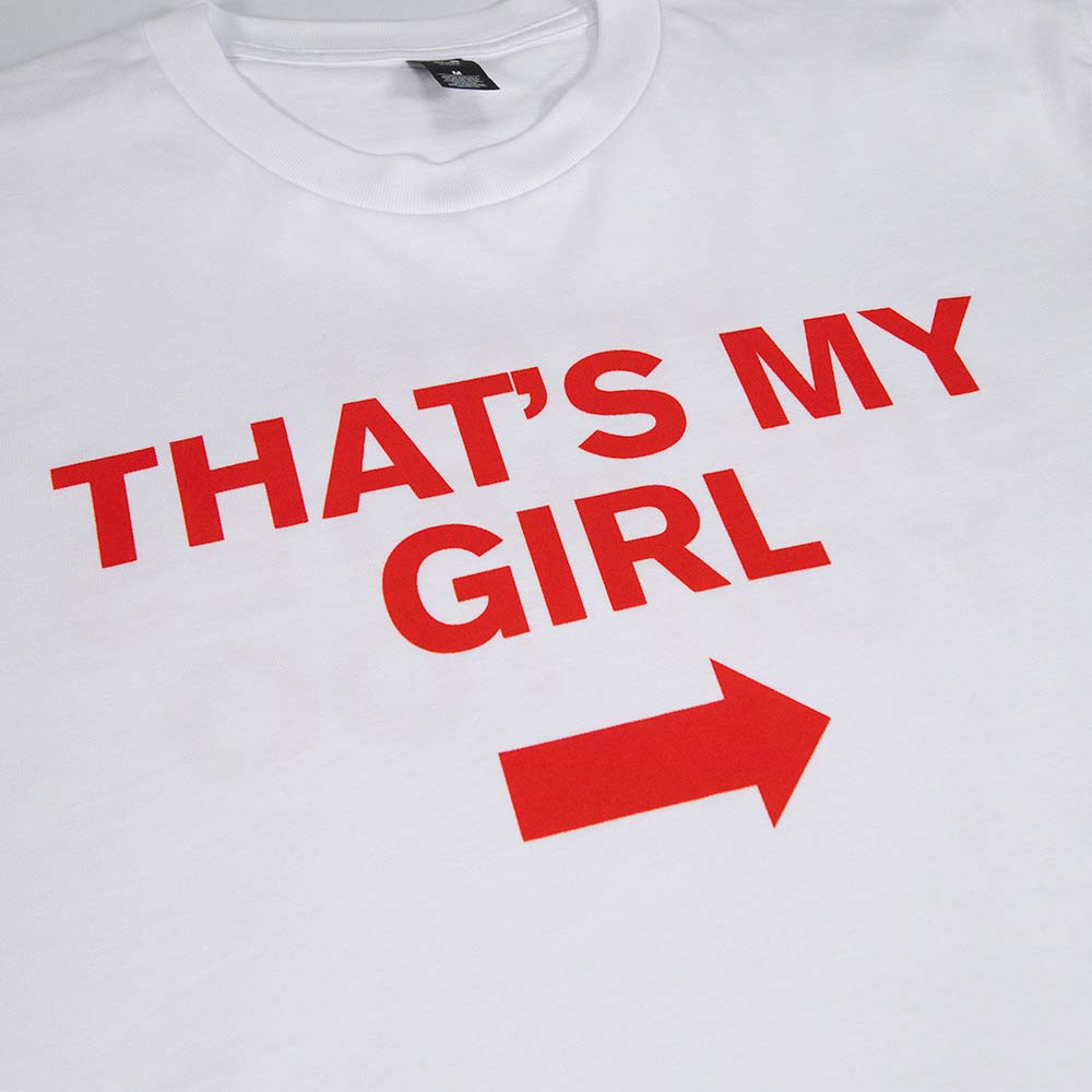 That's My Girl Tee - White