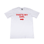 That's My Girl Tee - White