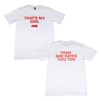 That's My Girl Tee - White
